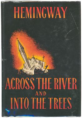 Cover of the first edition of Across the River and into the Trees